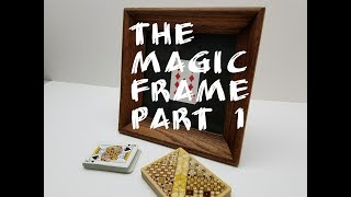 The Magic Frame Trick - Part 1