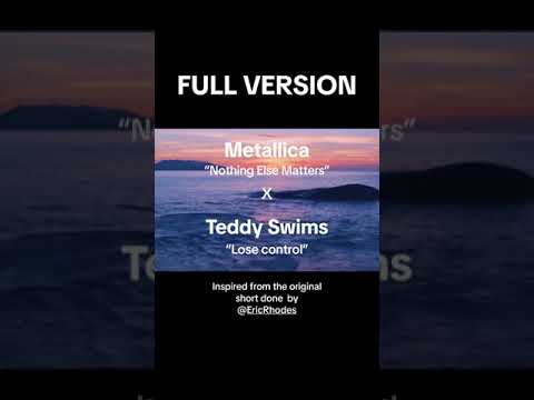Metallica Vs. Teddy Swims Mashup