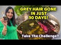 30 days challenge  reverse grey hair naturally in 30 days  stop grey hair naturally haircaretips