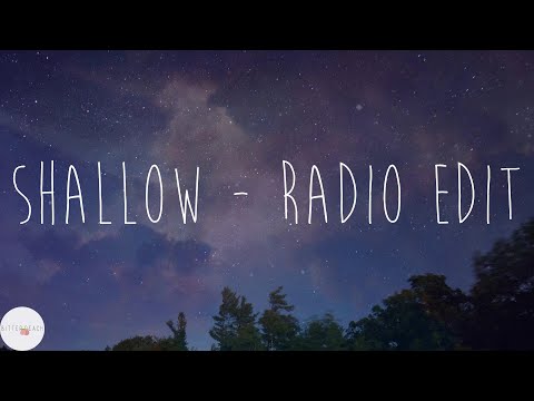Lady Gaga - Shallow - Radio Edit (Lyrics)