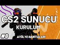 CS2 Sunucu Nasıl Kurulur ? - Atölye Haritaları Nasıl Eklenir?