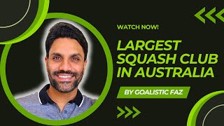 Largest Squash Club In Australia