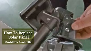 Replace Cantilever Umbrella Solar Panel