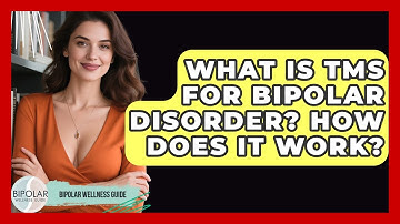 What Is TMS For Bipolar Disorder? How Does It Work? - Bipolar Wellness Guide
