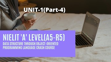A5-R5 Data Structure through Object Oriented Programming Language (OOPS)unit-1 A LEVEL Part4