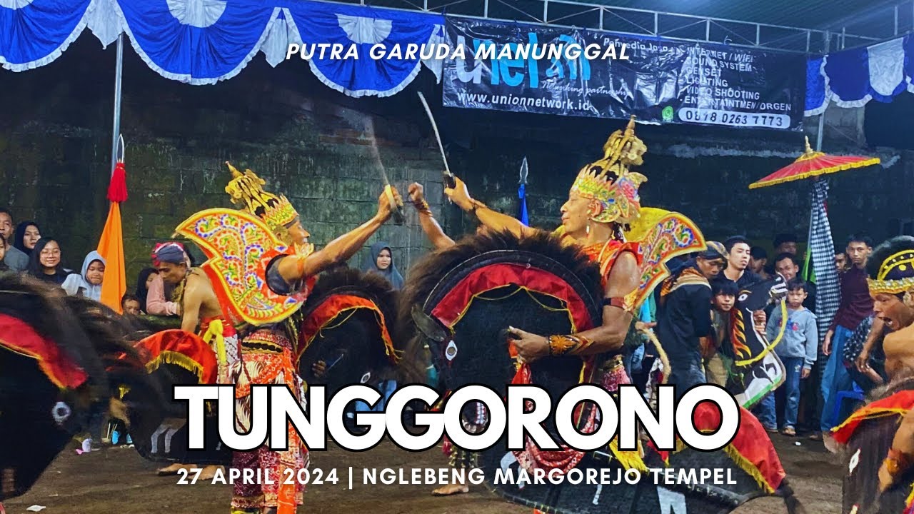 BABAK KLASIK TUNGGORONO | JATHILAN PUTRA GARUDA MANUNGGAL | 27 APRIL 2024