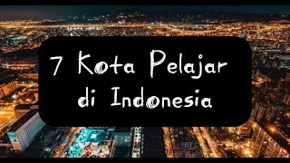 7 Kota pelajar di indonesia