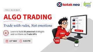 Webinar - QuantInsti x Kotak Neo: Learn to Build & Execute Algo Strategies