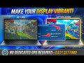 Make Your Display Screen Look 10x Better Like OLED! | Full Optimum Display Settings