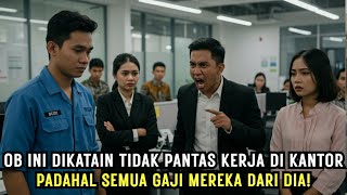 Download Lagu OB INI DIKATAIN TIDAK PANTAS KERJA DI KANTOR, PADAHAL SEMUA GAJI MEREKA DARI DIA !! MP3 Download Lagu OB INI DIKATAIN TIDAK PANTAS KERJA DI KANTOR, PADAHAL SEMUA GAJI MEREKA DARI DIA !! MP3