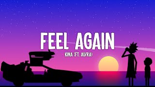 Kina - Feel Again (Lyrics) feat. Au/Ra Resimi