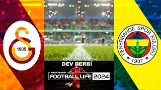 Football Life 2024 Galatasaray - Fenerbahçe Dev Derbi̇