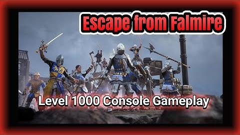 Epic Chivalry 2 Gameplay: Attacking Falmire on Console!  Poleaxe Gameplay!