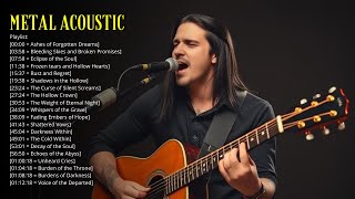 cozy Acoustic Metal Acoustic Playlist For Sleep Relax Unwind Work Study Peaceful