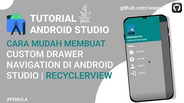 Cara Membuat Custom Drawer Navigation Di Android Studio | Android Studio Tutorial