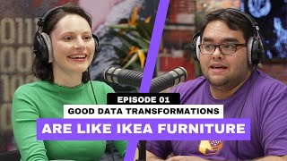 Good Data transformations are like IKEA furniture - SQL Lingua Franca #1