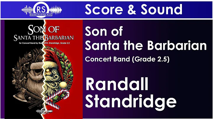 Son of Santa the Barbarian - Randall Standridge, Concert Band, Grade 2.5 (Randall Standridge Music)