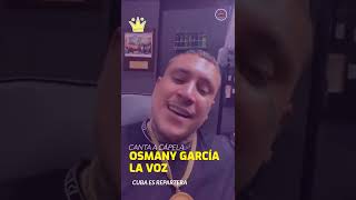 Osmany García canta a capela Cuba es Repartera 😎