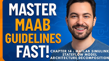 MAAB Architectural Decomposition: Detailed Guide to All 4 Simulink Model Layers (Chapter 14)