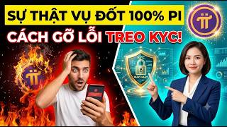 PODCAST:Cú Sốc "Đốt 100% Pi" &amp; Lời Giải Chống Treo KYC Cho Pioneer | Pi Network Mainnet?
