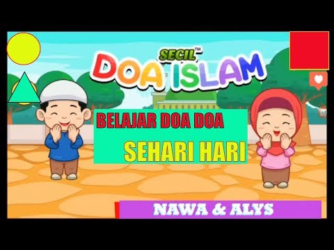 KUMPULAN DOA DOA UNTUK ANAK ANAK BAG  II DOA ANAK SEHARI HARI