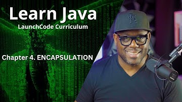 Simplilearn Java LaunchCode curriculum Chapter 4 Encapsulation in Java