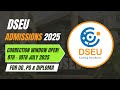 DSEU Correction Window Open | 8-10 July 2025 | UG &amp; Diploma Admissions | Merit List Update!