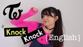 TWICE (트와이스) - Knock Knock {English Cover}