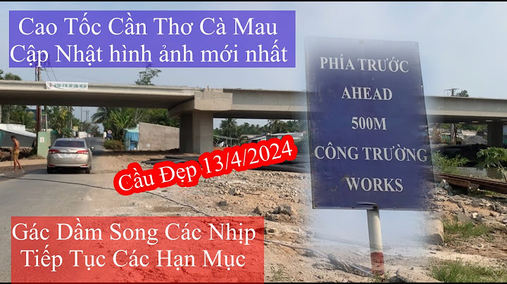 Từ kiên giang đi cà mau bao nhiêu km năm 2024