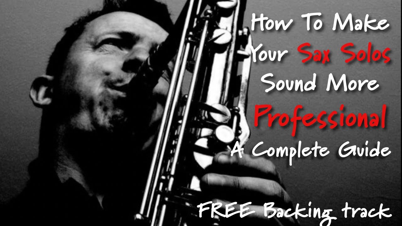 🎶 Импровизация на саксофоне — это просто | Играйте соло, которые звучат профессионально