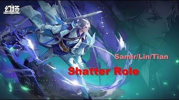 Tower of Fantasy - Tianlang Shatter (Samir/Lin/Tianlang)