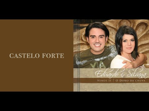 Eduardo & Silvana - Castelo Forte É Nosso Deus (Áudio Oficial)