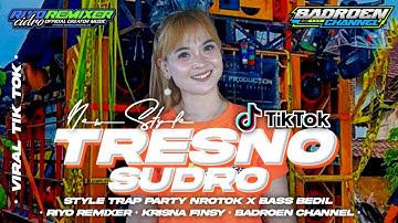 DJ CEK SOUND TRESNO SUDRO STYLE TRAP PARTY MIDLE NROTOK X BASS BEDIL | VIRAL TIKTOK