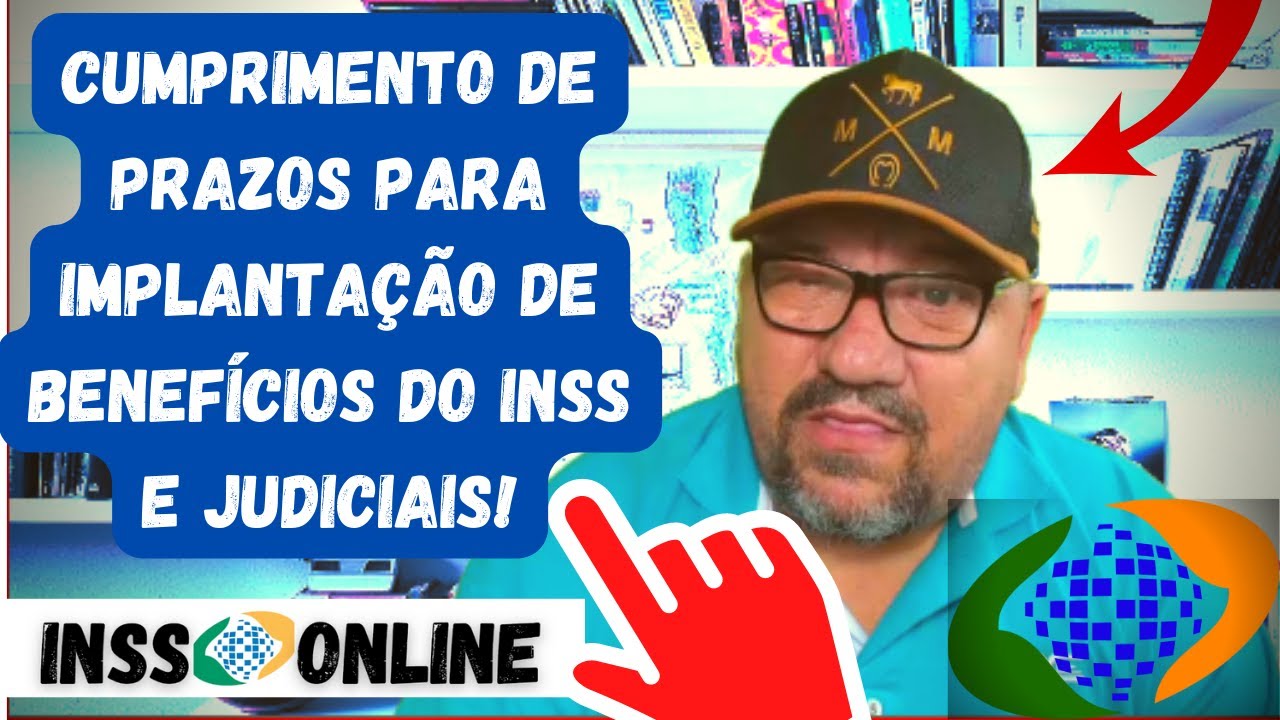 Implantação de Benefícios no Inss qual PRAZO o Inss tem para IMPLANTAR ...