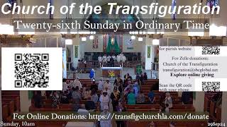 Transfiguration Church: Twenty-sixth Sunday in Ordinary @10am PDT