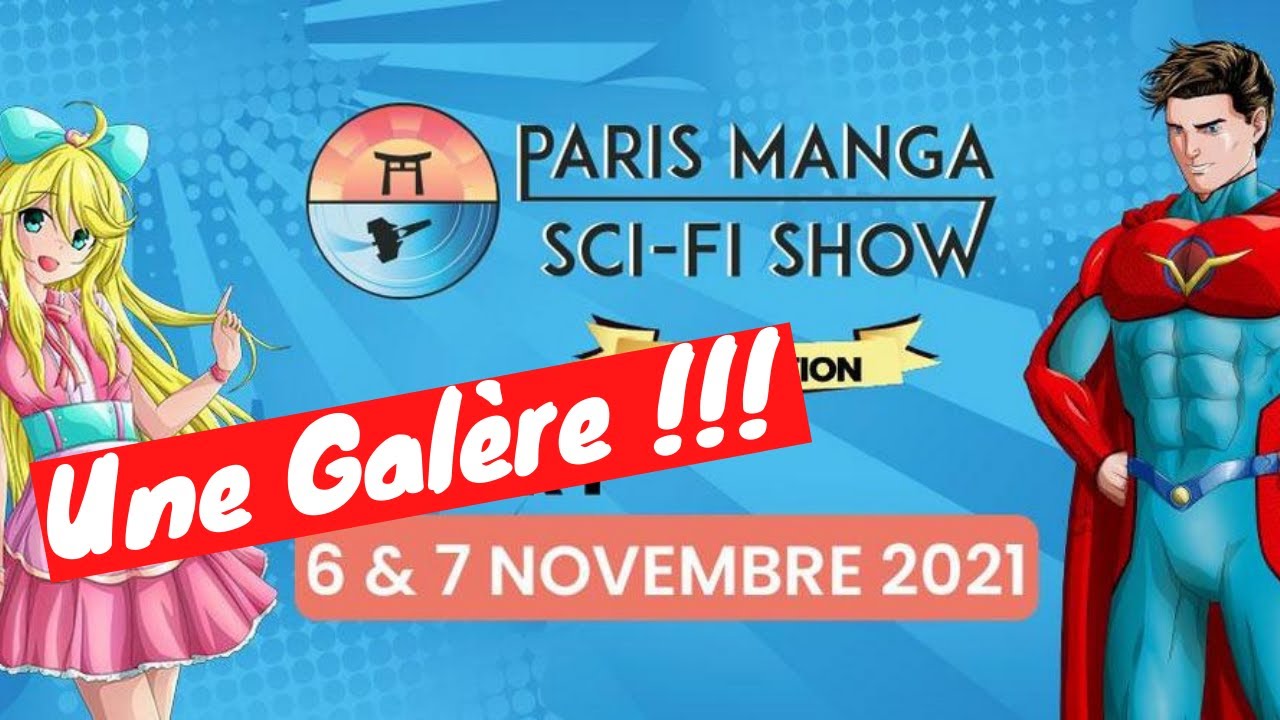Vlog Paris Manga Sci FI Show 2021 - YouTube