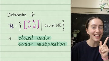 Determine if a set is closed under scalar multiplication | Linear algebra I