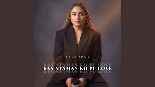 Kas Nyaman Ko Pu Love