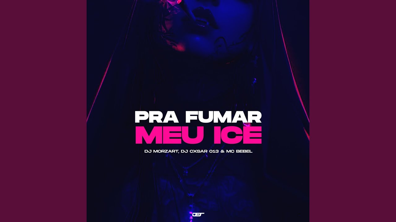 Pra Fumar Meu Ice