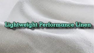 Lightweight Performance Linen