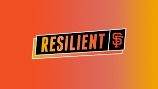 Resilient - San Francisco Giants