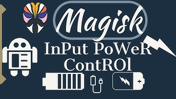 Magisk Module Input Power Control Best