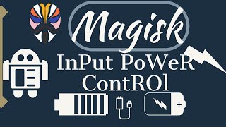 Magisk Module Input Power Control Best screenshot 2