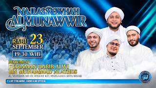 🔴LIVE STREAMING | Majelis Rowhah Almunawwir - Alhabib Alwi Bin Muhammad Alatthos | 30 09 2026