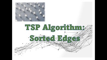 TSP Algorithm: Sorted Edges
