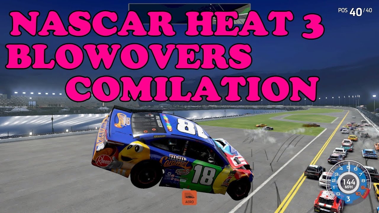 Blowover Compilation | NASCAR Heat 3 idka