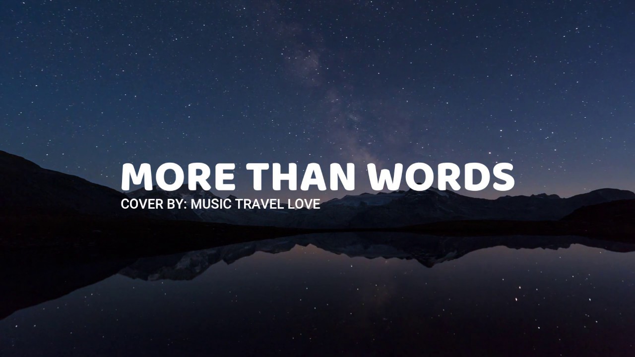 music travel love more than words