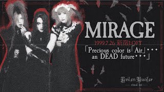 MIRAGE | LIVE - 1999.7.26 新宿LOFT | 1080P/60fps | Revisited