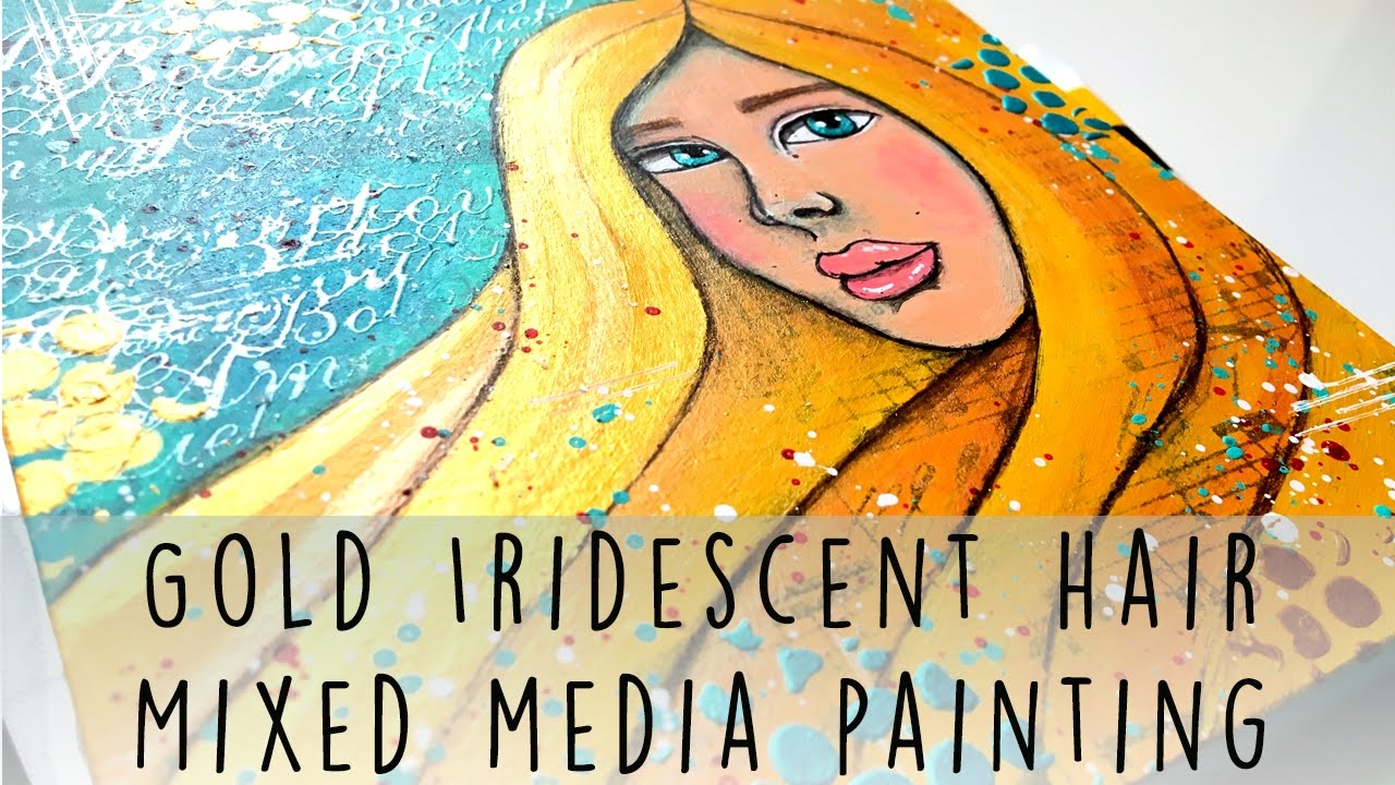 Mixed Media Girl Painting Gold Art Journal style YouTube