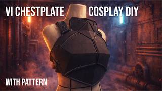 Vi’s Chestplate Build Tutorial | Arcane: League of Legends Cosplay Prop